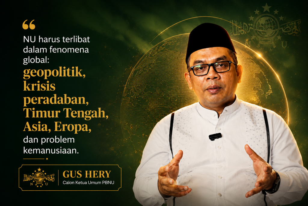 Gagasan Gus Hery tentang NU dan Krisis Peradaban Dunia