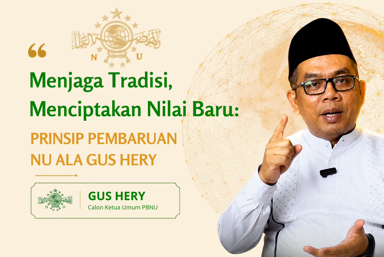 Prinsip Pembaruan NU ala Gus Hery